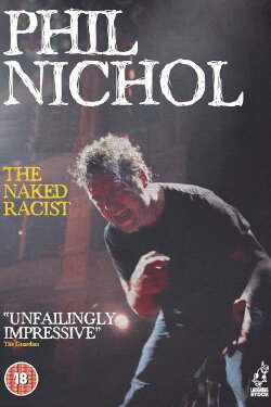 Phil Nichol: The Naked Racist (2012)