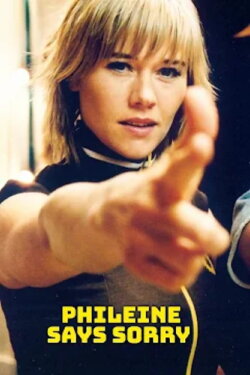 Phileine Says Sorry (2003) Phileine Says Sorry (2003)