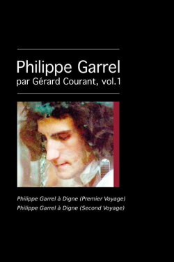 Philippe Garrel à Digne (Premier voyage) (2010) Philippe Garrel à Digne (Premier voyage) (2010)