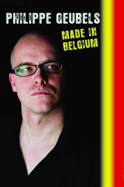Philippe Geubels: Made in Belgium (2016) Philippe Geubels: Made in Belgium (2016)