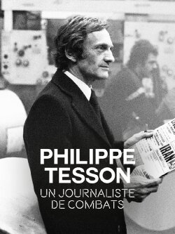 Philippe Tesson, un journaliste de combats (2010) Philippe Tesson, un journaliste de combats (2010)