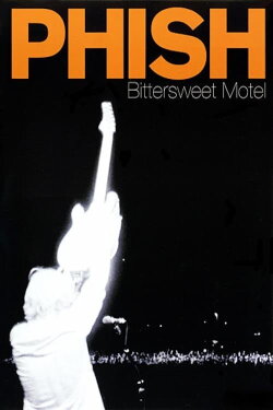 Phish: Bittersweet Motel (2000) Phish: Bittersweet Motel (2000)