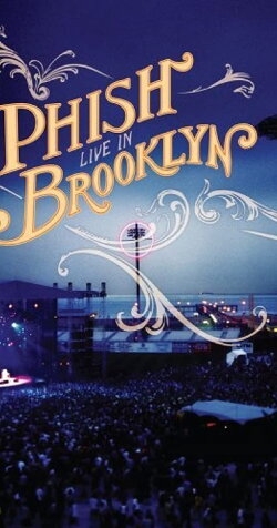 Phish: Live In Brooklyn (2004) Phish: Live In Brooklyn (2004)