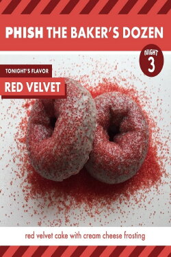 Phish: The Baker's Dozen: Night 3 - Red Velvet (2017) Phish: The Baker's Dozen: Night 3 - Red Velvet (2017)