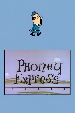 Phoney Express (1962) Phoney Express (1962)