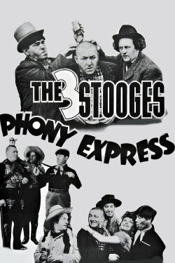 Phony Express (1943) Phony Express (1943)