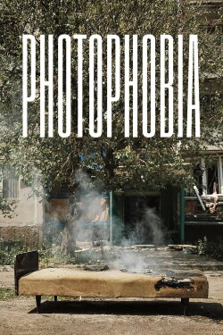 Photophobia (2023) Photophobia (2023)