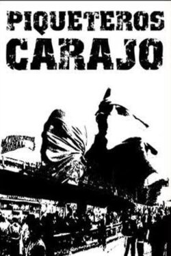 Pi-que-teros, carajo!! (2002)