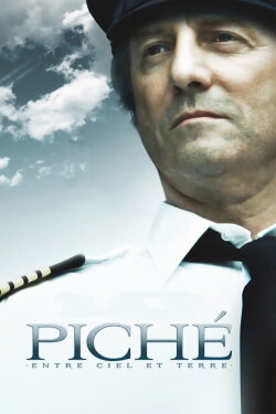 Piché: The Landing of a Man (2010)