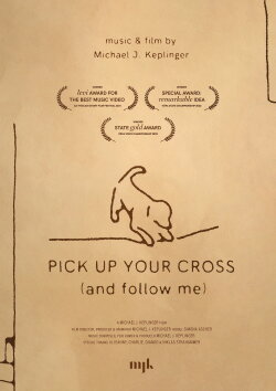 Pick Up Your Cross (and follow me) (2020)
