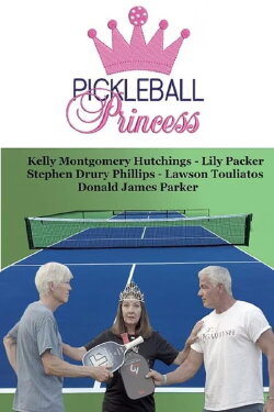 Pickleball Princess (2023) Pickleball Princess (2023)