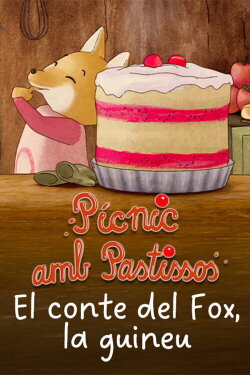 Picnic with Cake - The Tale of a Brave Little Fox (2013) Picnic with Cake - The Tale of a Brave Little Fox (2013)