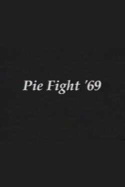 Pie Fight '69 (2000)