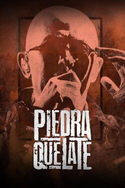 Piedra que late (2013) Piedra que late (2013)