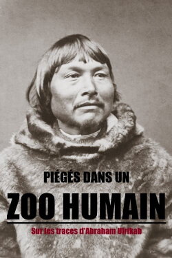 Piégés dans un zoo humain (2015)