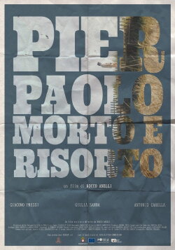 Pier Paolo morto e risorto (2023)