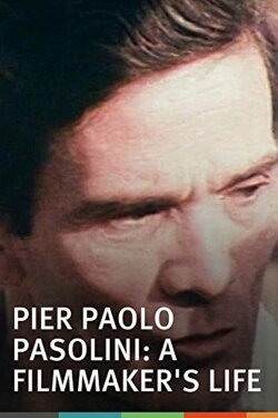 Pier Paolo Pasolini: A Film Maker's Life (1971) Pier Paolo Pasolini: A Film Maker's Life (1971)