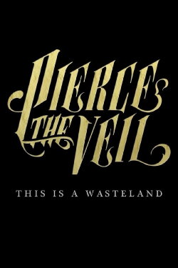 Pierce the Veil: This Is a Wasteland (2013) Pierce the Veil: This Is a Wasteland (2013)