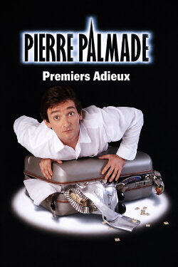 Pierre Palmade - Premiers adieux (2000) Pierre Palmade - Premiers adieux (2000)