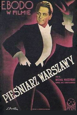 Pieśniarz Warszawy (1934) Pieśniarz Warszawy (1934)
