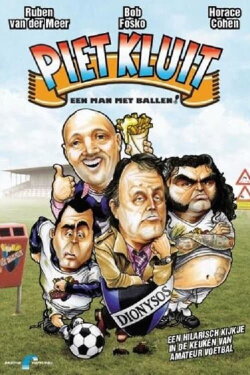 Piet Kluit, een man met ballen. (2009) Piet Kluit, een man met ballen. (2009)
