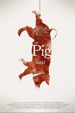 Pig (2010) Pig (2010)