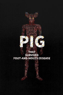 Pig That Survived Foot-and-Mouth Disease (2026) Pig That Survived Foot-and-Mouth Disease (2026)
