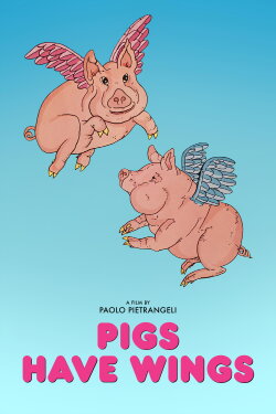 Pigs Have Wings (1977) Pigs Have Wings (1977)