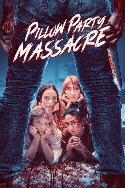 Pillow Party Massacre (2023) Pillow Party Massacre (2023)