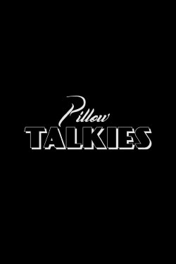 Pillow Talkies (2017) Pillow Talkies (2017)