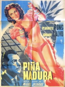 Piña madura (1950) Piña madura (1950)