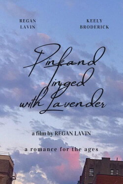 Pink and Tinged with Lavender (2022) Pink and Tinged with Lavender (2022)