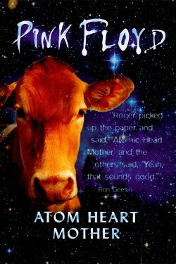 Pink Floyd - Atom Heart Mother (1970) Pink Floyd - Atom Heart Mother (1970)