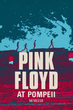 Pink Floyd: Live at Pompeii (1972) Pink Floyd: Live at Pompeii (1972)