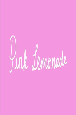 Pink Lemonade (2016) Pink Lemonade (2016)