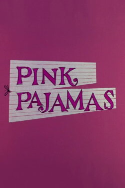 Pink Pajamas (1964) Pink Pajamas (1964)