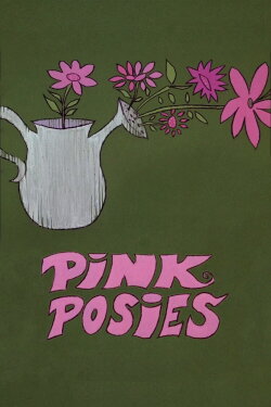 Pink Posies (1967)
