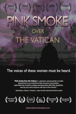 Pink Smoke Over the Vatican (2011) Pink Smoke Over the Vatican (2011)