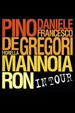 Pino Daniele, Francesco De Gregori, Fiorella Mannoia, Ron: In Tour (2002) Pino Daniele, Francesco De Gregori, Fiorella Mannoia, Ron: In Tour (2002)