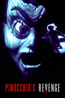 Pinocchio's Revenge (1996) Pinocchio's Revenge (1996)