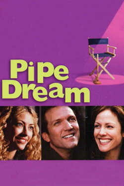 Pipe Dream (2002)