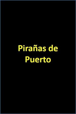 Pirañas de Puerto (1986) Pirañas de Puerto (1986)