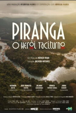 Piranga, the Silent Hero (2022) Piranga, the Silent Hero (2022)