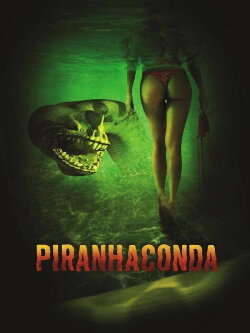 Piranhaconda (2012)