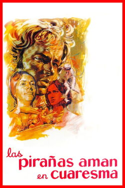 Piranhas Love in Lent (1969) Piranhas Love in Lent (1969)