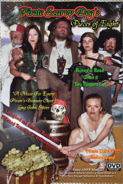Pirate Scurvy Dog's Pieces of Eight (2007) Pirate Scurvy Dog's Pieces of Eight (2007)