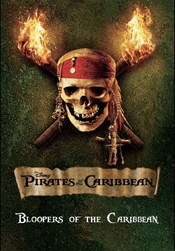Pirates of the Caribbean: Bloopers of the Carribbean (2006) Pirates of the Caribbean: Bloopers of the Carribbean (2006)