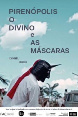 Pirenópolis – O Divino e as Máscaras (1969) Pirenópolis – O Divino e as Máscaras (1969)