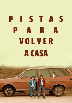 Pistas para volver a casa (2015) Pistas para volver a casa (2015)