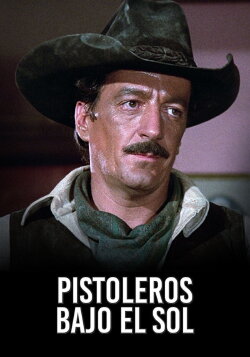 Pistoleros Bajo El Sol (1974) Pistoleros Bajo El Sol (1974)